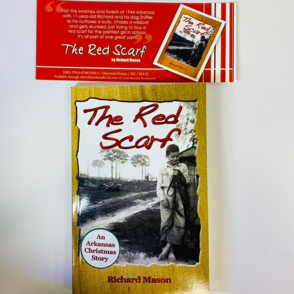 The Red Scarf A Country Boy's Christmas Story by Richard Mason 2011 Autographed